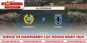 Nhận Định Trận Sirius Vs Hammarby Lúc 00h00 Ngày 14/4